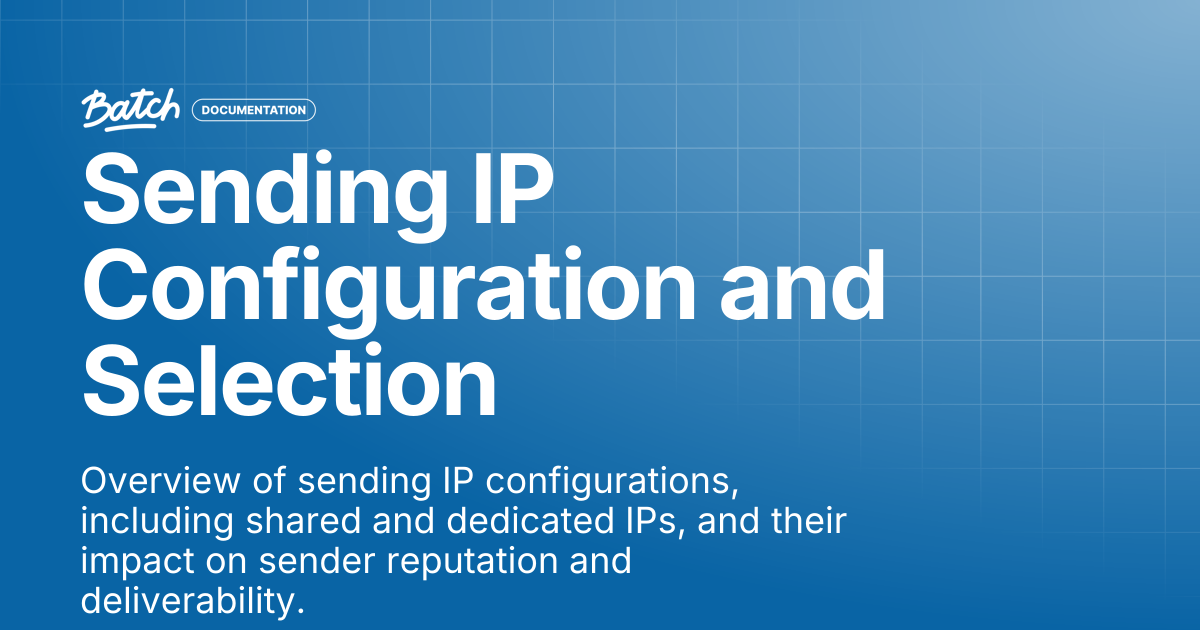 Sending IP Configuration and Selection | Guides & Best practices ...